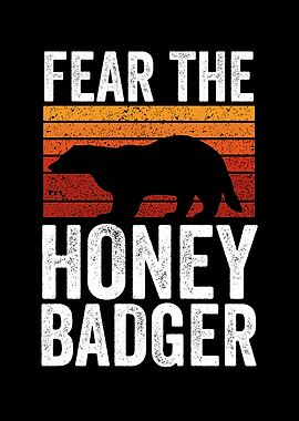 Retro fear the honey badge