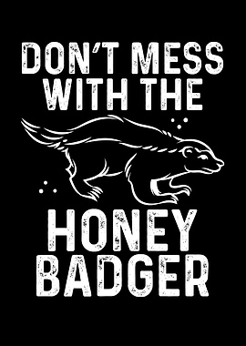 Dont mess with the honey b