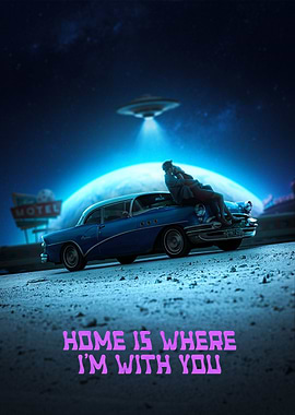 Home Is Where Im With You