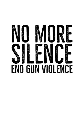 No More Silence End Gun
