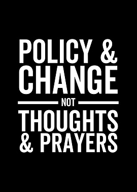 Policy and Change Not