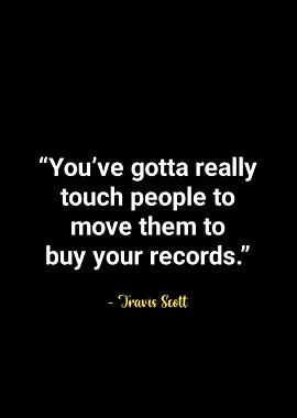 Travis Scott quotes