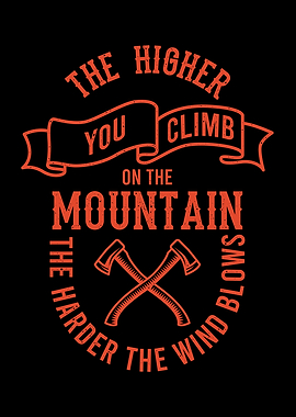 Mountain Quotes The Higher