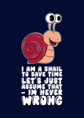 I Am A Snail