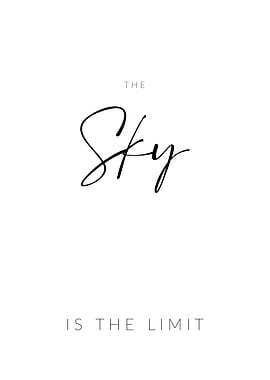 The sky is the limit
