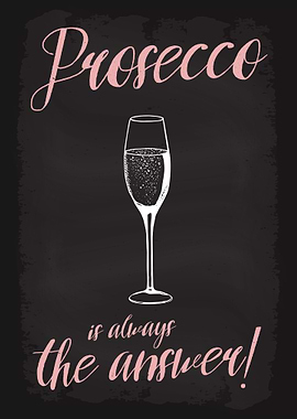 Prosecco is always answer