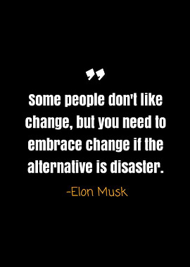 Elon musk quotes