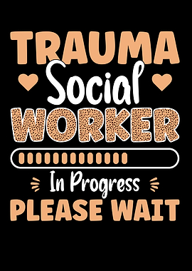 Trauma Social Worker