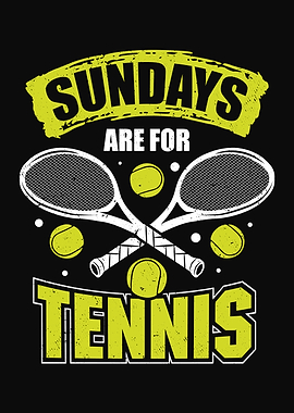 Sundays Are For Tennis