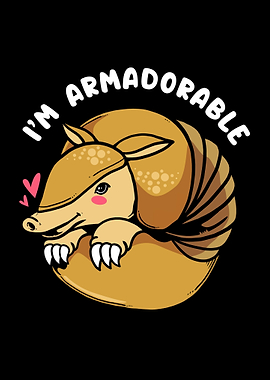 Im Armadorable Armadillo
