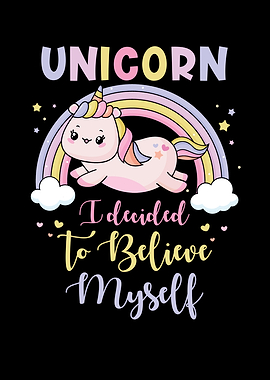 Unicorn Believe in myself