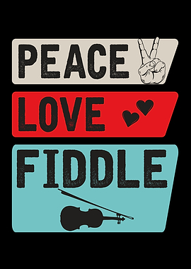 Peace Love Fiddle