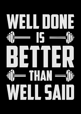 Well Done vs Well Said