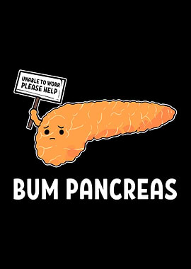 Bum Pancreas