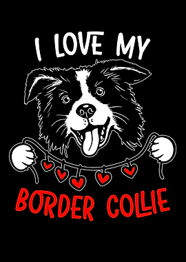 I Love My Border Collie