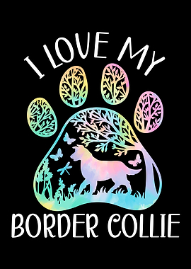 I Love My Border Collie