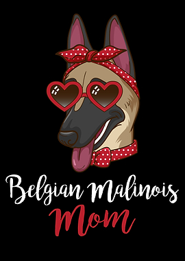 Belgian Malinois Mom Gift