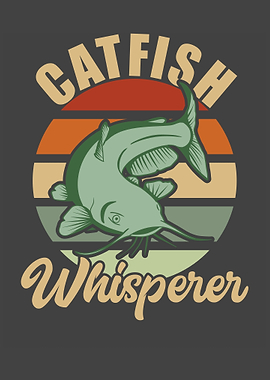 Catfish Whisperer