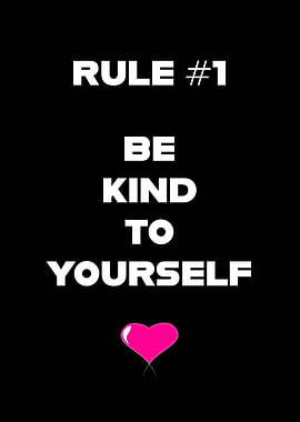 Rules For Life Rule 1