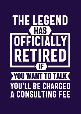 the legend Has retired