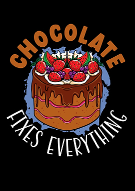 Chocolate Fixes Everything
