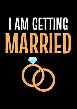 Im Getting Married