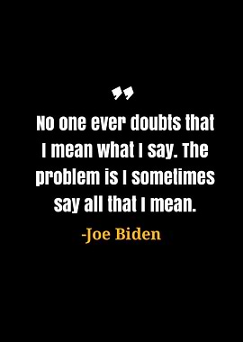 Joe Biden quotes