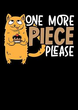 One More Piece Please