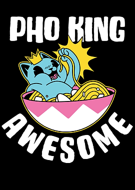 Pho King Awesome