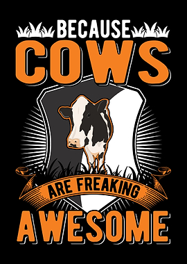 Because Cows Are Freaking