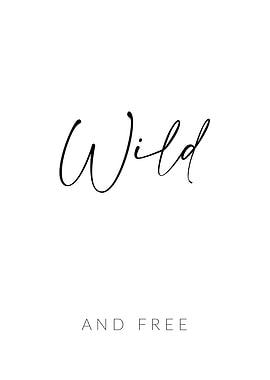 Wild and Free