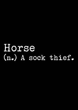 Horse A Sock Thief
