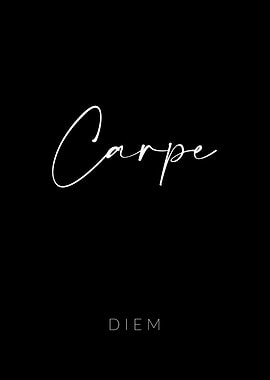 Carpe Diem