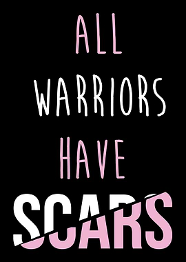 All Warriors Have Scars