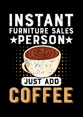 Furniture Sales And Coffee