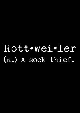 Rottweiler A Sock Thief