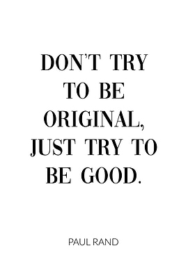 Try to Be Good Quote