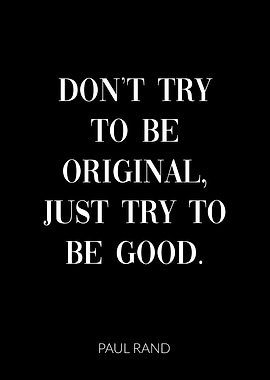 Try to Be Good Quote