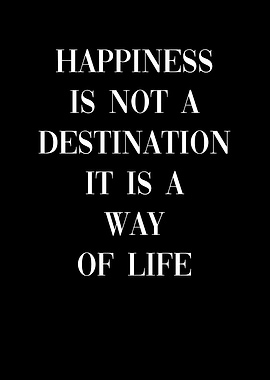 Happiness Way of Life