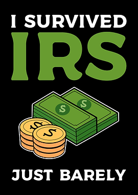 I Survived IRS Just Barely