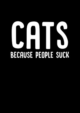 Cats Because People Suck