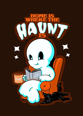 Home Is Where The Haunt Is