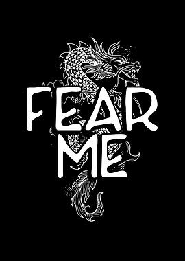 Fear me dragon