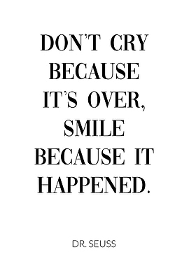 smile because it happened