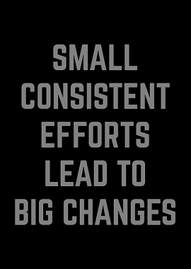 Consistent To Big Changes