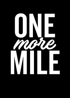 One More Mile