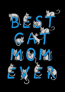 Best Cat Mom Ever Cute Cat