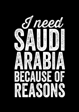 I need Saudi Arabia