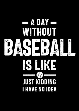 A Day Without Baseball Spo