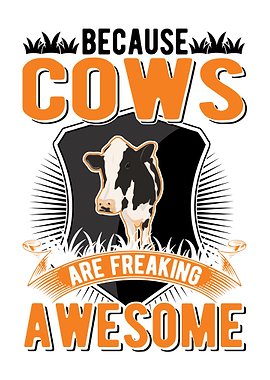 Because Cows Are Freaking